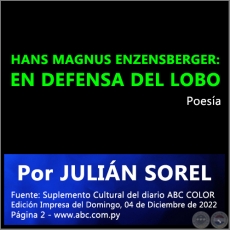HANS MAGNUS ENZENSBERGER: EN DEFENSA DEL LOBO -  Por JULIÁN SOREL - Domingo, 04 de Diciembre de 2022